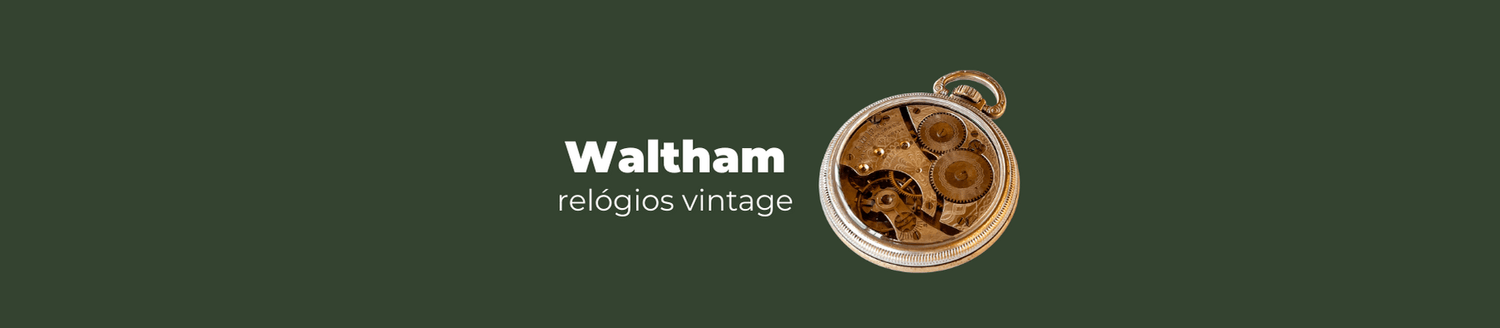 Relógios Vintage Waltham